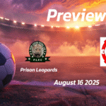 Power Dynamos vs Red Arrows: Preview – Team News, Line-ups, Prediction and Tips | August 16 13:00 GMT