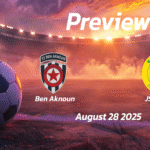 Oued Akbou vs MC Oran: Preview – Team News, Line-ups, Prediction, and Tips | August 28 15:00 GMT