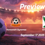 Nchanga Rangers vs Power Dynamos: Preview – Team News, Line-ups, Prediction and Tips | September 17 13:00 (GMT)