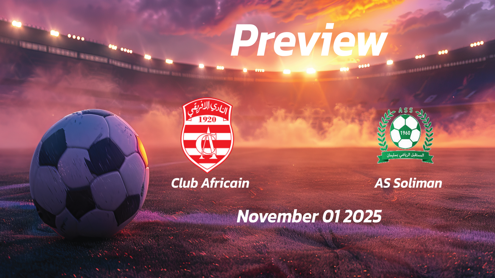 Club Africain vs AS Soliman: Preview – Team News, Line-ups, Prediction, and Tips | November 01 13:30 (GMT)