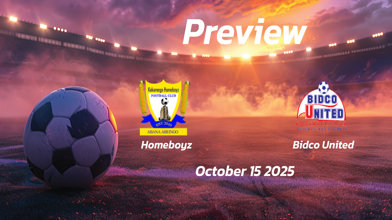 Homeboyz vs Bidco United: Preview – Team News, Line-ups, Prediction and Tips | October 15 12:00 (GMT)