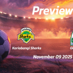 Homeboyz vs Muranga SEAL: Preview – Team News, Line-ups, Prediction and Tips | November 09 12:00 (GMT)